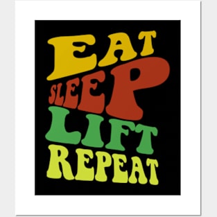 Eat Sleep Lift Repeat Posters and Art